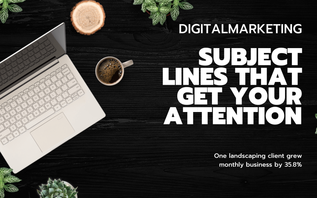 Subject lines that Get Your Attention